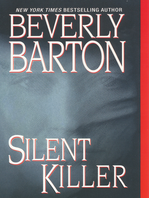 Title details for Silent Killer by Beverly Barton - Available